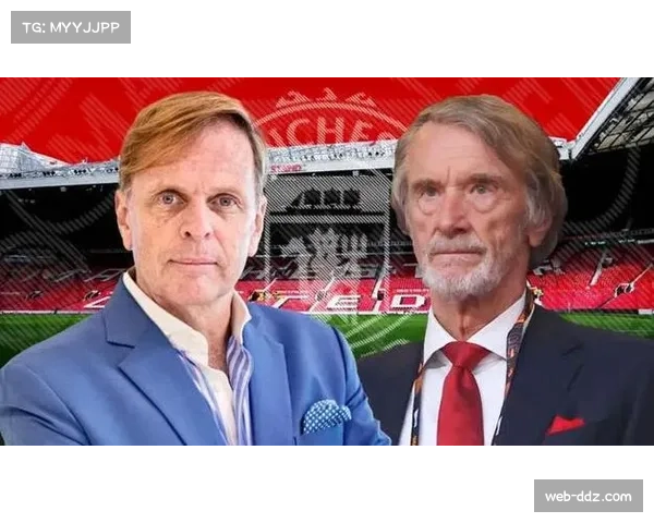 前曼联竞购者齐利亚库斯提议5年3.75亿镑赞助,愿与拉爵合作